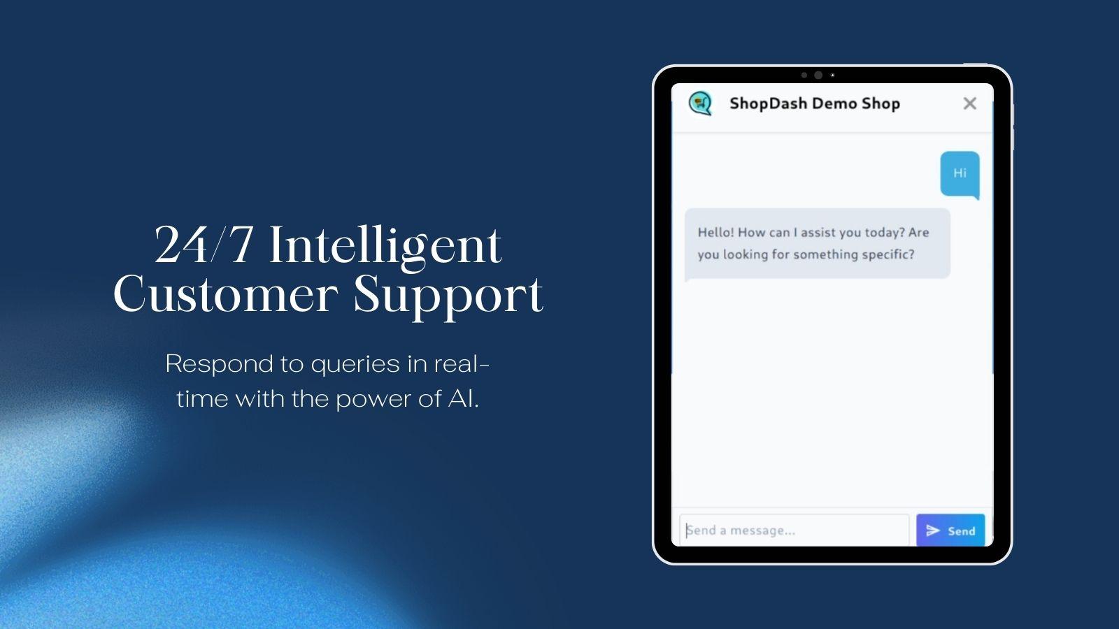 Round-the-Clock Assistance for Your Customers